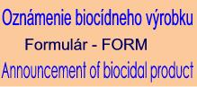 Formul�r - Ozn�menie bioc�dneho v�robku